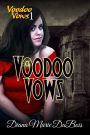 Voodoo Vows: Voodoo Vows 1