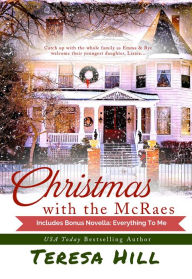 Christmas With the McRaes: Books 1,2 & 3, plus bonus novella, Everything To Me
