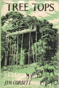 Title: Tree Tops (1955), Author: Jim Corbett