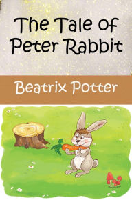 Title: The Tale of Peter Rabbit (Picture Book), Author: Beatrix Potter
