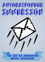 AUTORESPONDER IMMERSION - THE ART OF AUTOMATED EMAIL MARKETING