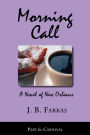 Morning Call Part 6
