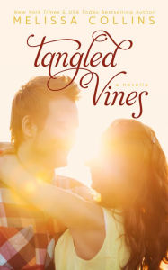 Title: Tangled Vines, Author: Melissa Collins