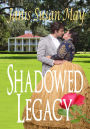 Shadowed Legacy