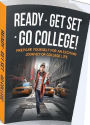 eBook about Ready Get Set Go College - et All The Support And Guidance You Need To Be A Success At Going To College! (Love College Students needed eBook)