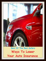 Best of the Best Sellers Ways To Lower Your Auto Insurance (way point, way point health innovations, ways, ways and means, ways and means committee, ways go, wayside, wayside pulpit, wayside shrine, waterfront)
