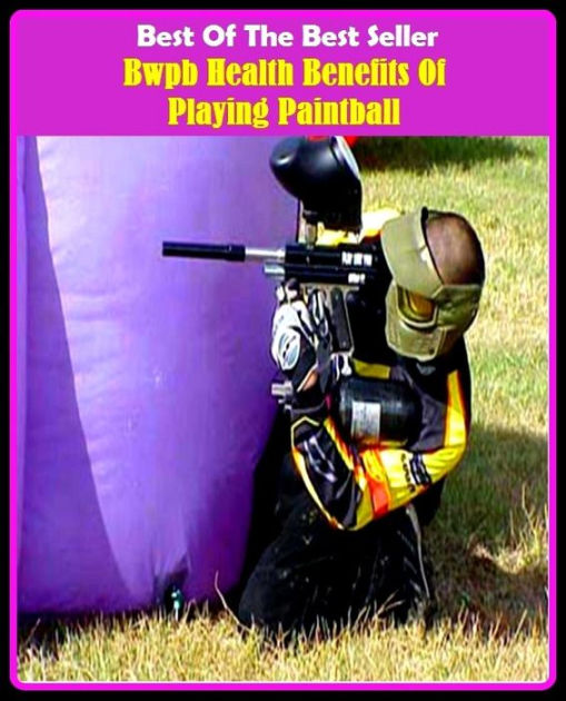 Paintball Safety Health Benefits Of Playing Paintball ( bookie, horse