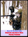 Outdoor Sports: Do's And Donts When Playing Paintball ( bookie, horse racing, paintball, gear, place, retreat, mask, point spread, betting, gambling, gaming, card game, frame, bettor, staking, bookmarker, backer, cardsharp, dicer, player )