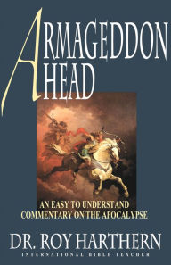 Title: Armageddon Ahead, Author: Roy Harthern