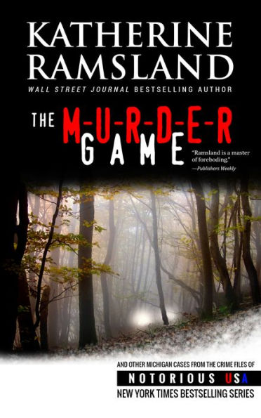 The Murder Game (Michigan, Notorious USA)