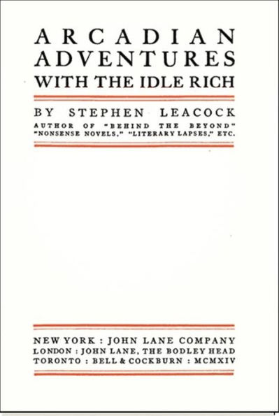 Arcadian Adventures With the Idle Rich