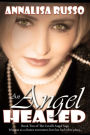 An Angel Healed