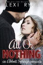 All or Nothing: An Abbott Springs Romance