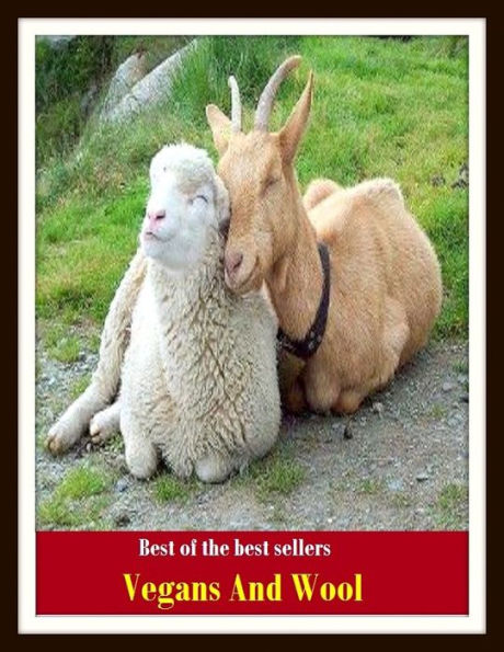 Best of the Best Sellers Vegans And Wool (wool, fur, dag, hair, pile, pelage, hackle, coat, feather, hair of the body,)