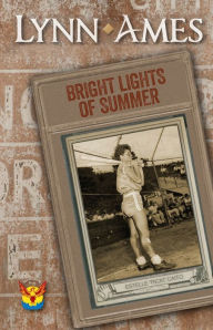 Title: Bright Lights of Summer, Author: Lynn Ames