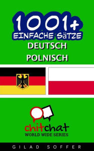 Title: 1001+ Einfache Sätze Deutsch - Polnisch, Author: Gilad Soffer