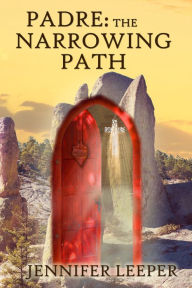 Padre: The Narrowing Path
