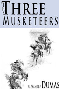 Title: The Three Musketeers D'Artagnan Romances #1, Author: Scott Parker