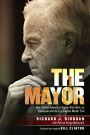 The Mayor: How I Turned Around Los Angeles After Riots, an Earthquake and the O.J. Simpson Murder Trial