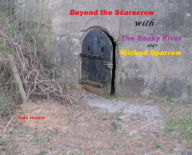 Title: Beyond the Scarecrow with The Rocky River and Wicked Sparrow, Author: Joan Hunter