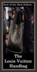 Best of the best sellers The Louis Vuitton Handbag ( flax, laundry, lingerie, bedding, lin, linge, flaxseed, whatnot, linseed, clothing, cloth, linen, jeans, tops, skirt, jacket, pant, bra, sandals, boot, sleeper, shoe, handbag )