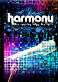 Title: Harmony: The Ministry Behind the Music, Author: Dr. Judith Christie McAllister