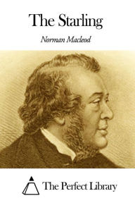 Title: The Starling, Author: Norman Macleod