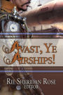Avast, Ye Airships