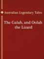 The Galah, and Oolah the Lizard