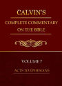 Calvin's Complete Commentary, Volume 7
