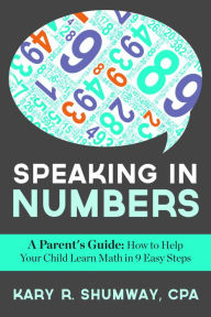 Title: Speaking In Numbers, Author: Kary Shumway