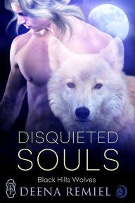 Title: Disquieted Souls, Author: Deena Remiel