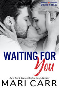 Title: Waiting for You, Author: Mari Carr