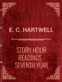 Story Hour Readings: Seventh Year