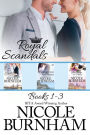 Royal Scandals Boxed Set (Books 1 - 3)