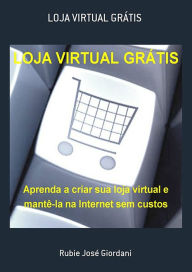 Title: Loja Virtual GrAtis, Author: Rubie Jose Giordani