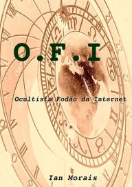 Title: O.F.I., Author: Ian Morais