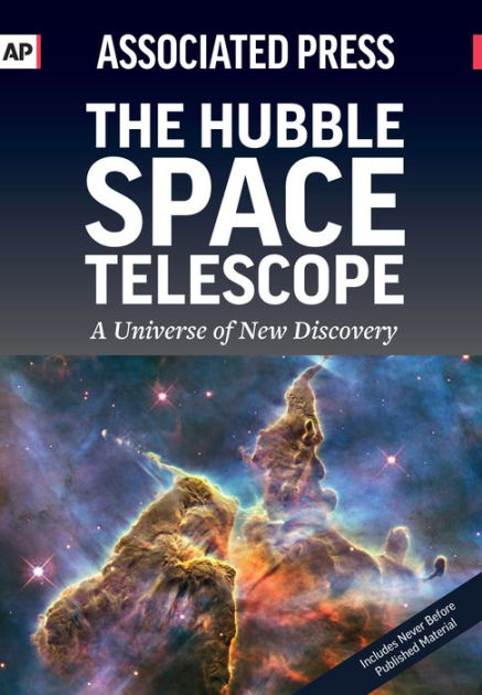 The Hubble Space Telescope - A Universe Of New Discovery By Associated ...