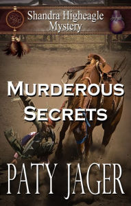Title: Murderous Secrets, Author: Paty Jager
