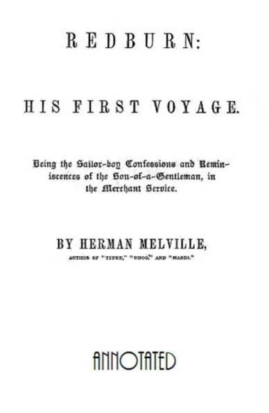 Redburn: His First Voyage (Annotated)