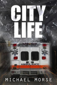 Title: City Life, Author: Michael Morse