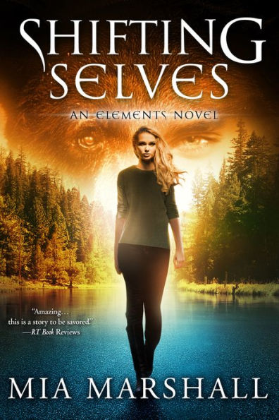 Shifting Selves (Elements, Book 2)