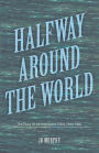 Halfway Around the World : The diary of an immigrant child, 1949-1950