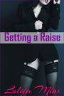 Getting a Raise (An Older Man Younger Woman Hotwife Billionaire MFMM Foursome)