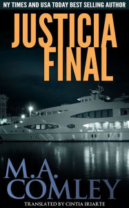 Title: Justicia Final, Author: M A Comley