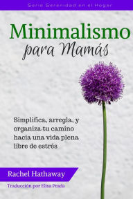 Title: Minimalismo para Mamas, Author: Rachel Hathaway