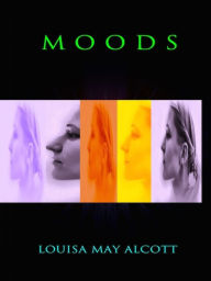 Louisa May Alcott: Moods