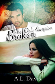 Title: The Only Exception Broken, Author: Amanda Davis
