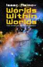 Worlds Within Worlds: The Story of Nuclear Energy