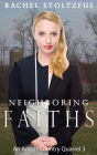 Neighboring Faiths